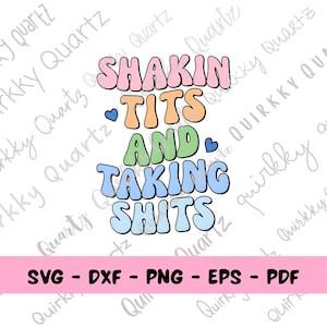 Sacudiendo las tetas y defecando SVG, Humor adulto SVG, Diseño de camiseta divertida, Diseño de camiseta haciendo caca, PNG divertido para mujeres, Clipart de tetas y defecaciones
