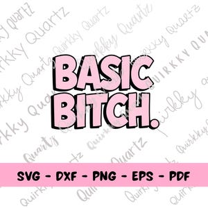 SVG de perra básica, diseño SVG de texto rosa divertido, SVG de perra, diseño de camiseta para niñas, SVG divertido para adultos, clipart de perra básica, archivo de corte Cricut