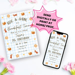 May include: A birthday invitation with a blue gingham pattern, featuring the text "Rise & Shine, it's Breakfast Time" and details for a 7th birthday. A smartphone displays the same invitation. Pink floral accents surround the invitation.