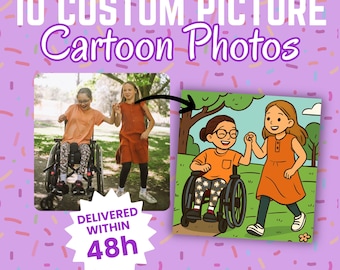 May include: A digital product image featuring a cartoon illustration of two girls, one in a wheelchair, holding hands. The image is set against a purple background with the text "10 CUSTOM PICTURE Cartoon Photos" and "DELIVERED WITHIN 48h".