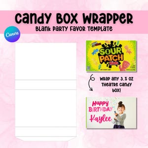 Puede incluir: Plantilla de envoltorio de caja de caramelos blanco con el texto "Candy Box Wrapper" y "Blank Party Favor Template". Incluye una caja de caramelos Sour Patch Kids y una tarjeta "Happy Birthday Kaylee". El envoltorio está diseñado para una caja de caramelos de cine de 99 g.