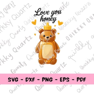 May include: A cartoon illustration of a honey bear wearing a honey bottle costume. The bear is brown and the honey bottle is yellow. The text "Love you honey" is written above the bear.