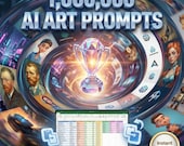 1,000,000 AI Art Prompts Bundle – Ultimate Midjourney Prompt Collection | Excel File | Copy & Paste Prompts | AI Art Generator Toolkit