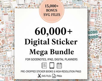 60,000+ Digital Sticker Mega Bundle for Goodnotes, iPad & Digital Planners
