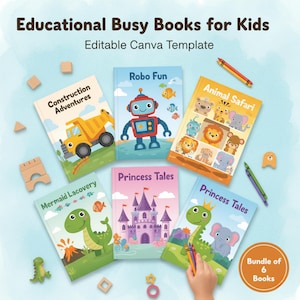 Puede incluir: Imagen de seis libros educativos para niños. Los libros presentan ilustraciones coloridas y títulos como "Construction Adventures", "Robo Fun" y "Animal Safari". El texto "Educational Busy Books for Kids" y "Editable Canva Template" está en la parte superior.