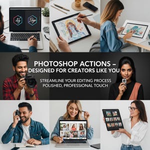 Pu&ograve; includere: Un collage di immagini che mostrano arte e design digitali. Le persone utilizzano laptop, tablet e fotocamere. Il testo centrale recita "PHOTOSHOP ACTIONS - DESIGNED FOR CREATORS LIKE YOU." Le immagini evidenziano l'arte digitale e gli strumenti di editing.