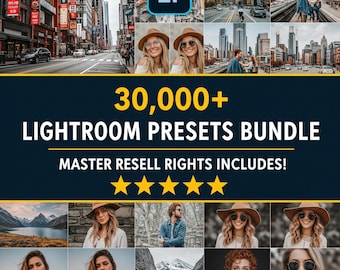 30,000+ Lightroom Presets Bundle: Mobile & Desktop Photo Editing (Instant Download, Master Resell Rights)