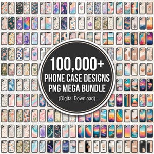 Op de afbeelding: Een verzameling telefoonhoesjes met diverse ontwerpen, waaronder bloemen, abstracte kunst en landschappen. De afbeelding bevat een grote cirkelvormige afbeelding met de tekst "100,000+ PHONE CASE DESIGNS PNG MEGA BUNDLE (Digital Download)".