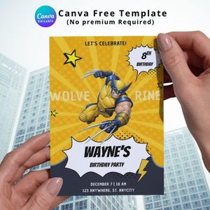 May include: A birthday party invitation with a yellow and black design, featuring a Wolverine character illustration. The invitation includes the text "WAYNE'S BIRTHDAY PARTY" and event details. The Canva logo is visible in the upper left corner.