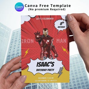 May include: A red and yellow Iron Man birthday party invitation. The invitation features the Iron Man character, the text "ISAAC'S BIRTHDAY PARTY", and the text "8th Birthday". The invitation also includes the text "Canva Free Template (No premium Required)".