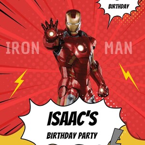 May include: A red and yellow Iron Man themed birthday party invitation. The invitation features the Iron Man character, the text "IRON MAN", "ISAAC'S BIRTHDAY PARTY", and the date and time of the party.