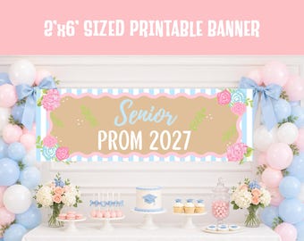May include: A banner reading "Senior PROM 2027" in light blue, with a brown background and floral accents. The banner is 61cm by 183cm. The scene includes balloons, a cake, and other party decorations.