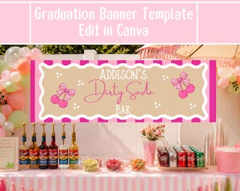 May include: A pink and beige banner with the words "Addison's Dirty Soda Bar" and cherry illustrations. The banner is part of a party setup with balloons, drinks, and decorations. The banner is a template that can be edited in Canva.