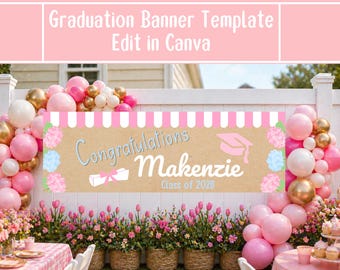 May include: A graduation banner template in pink and white, with the text "Congratulations Makenzie Class of 2028". The banner features a graduation cap, diploma, and floral decorations. The scene includes pink and gold balloons, flowers, and a table setting.