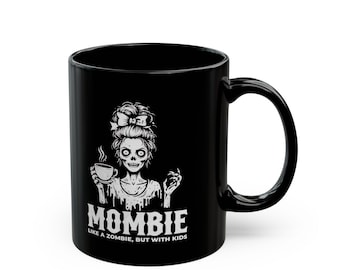Wicked-Fun Mombie Tasse
