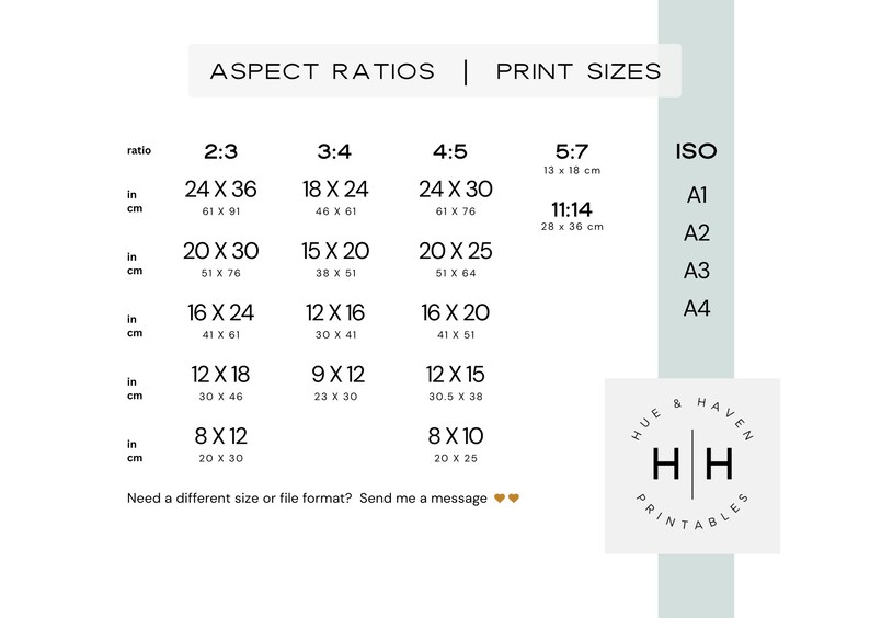 a table with different print sizes and corresponding aspect ratios, along with a logo for HUE & HAVEN PRINTINGS. The table provides information on the print sizes and aspect ratios for various types of images, such as 24 X 36, 20 X 30, and 8 X 10. The logo for HUE & HAVEN PRINTINGS is also visible in the image.