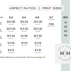 a table with different print sizes and corresponding aspect ratios, along with a logo for HUE & HAVEN PRINTINGS. The table provides information on the print sizes and aspect ratios for various types of images, such as 24 X 36, 20 X 30, and 8 X 10. The logo for HUE & HAVEN PRINTINGS is also visible in the image.