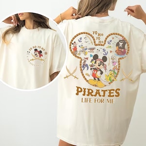 Two side Mickey & Friends Disney Pirates Shirt, Yo Ho Yo Ho A Pirate&#39;s Life for Me, Family Pirates of the Caribbean, Disney Cruise Shirt