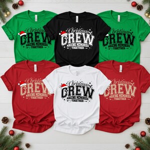 Christmas Crew Sweatshirt, Christmas Crew Hoodie, Making Memories Together, Matching Christmas Shirt, Matching Family Shirt, Christmas Gift