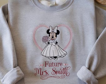 EMBROIDERED Future Mrs Sweatshirt, Bride Sweatshirt, Minnie Mouse Bride,  I Said Yes Sweater, Bride To Be,Fiancee Sweater,Bachelorette Shirt