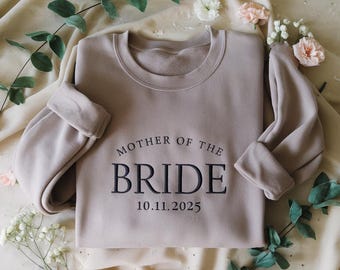 Personalized Mother Of The Bride Embroidered Shirt,Mother Of The Groom Shirt,Mom Of Bride Shirt,Custom Wedding Date Shirt,Wedding Party Gift