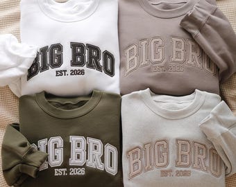 Big Bro Embroidered Sweatshirt, Big Brother Est 2026 Sweater, Sibling Announcement Tee, Toddler Embroidery Shirt, New Baby Reveal Outfit