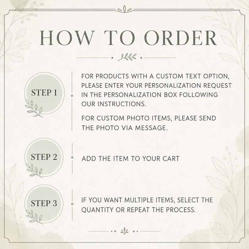 May include: An instructional graphic titled HOW TO ORDER with three steps. Step 1 instructs to enter custom text in the personalization box or send photos via message. Step 2 says to add the item to the cart. Step 3 explains how to order multiple items.