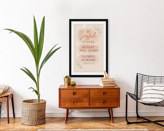 Romans 12:12 Scripture Art – Christian Bible Verse Print (Digital Download)