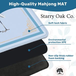May include: A high-quality Mahjong mat with a light blue surface featuring a bird and geometric design. The mat has a soft tech fabric, environmental protection XPE, and a non-slip thick rubber foam backing. The text "Starry Oak Co." is also visible.