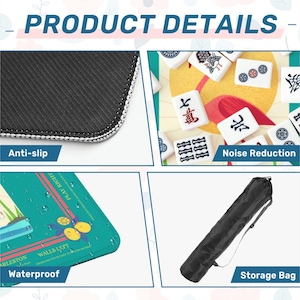 May include: Product details image. The image shows a close-up of the anti-slip surface, a close-up of the mahjong tiles, a waterproof surface, and a storage bag. The text in the image says "PRODUCT DETAILS", "Anti-slip", "Noise Reduction", "Waterproof", and "Storage Bag".
