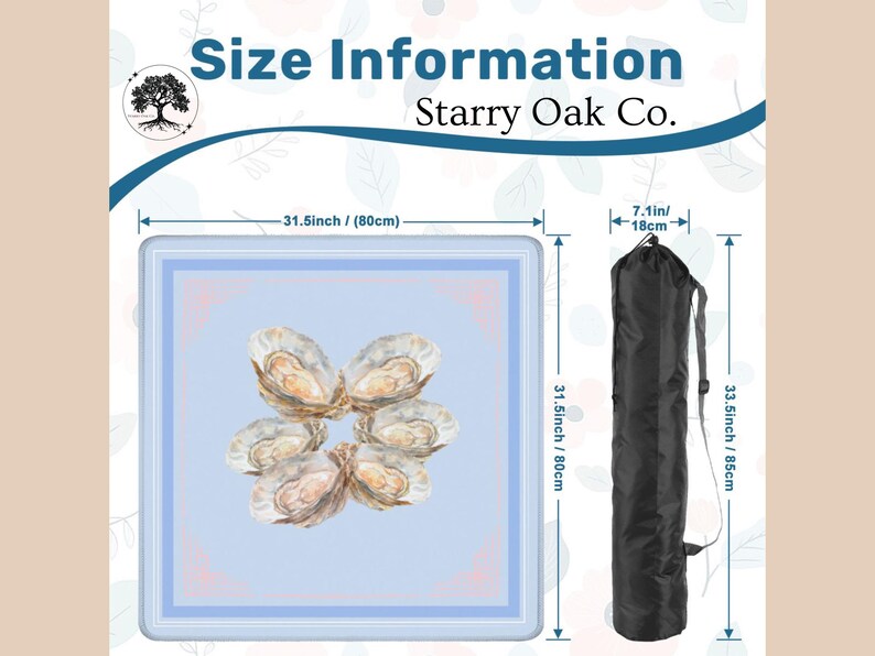 May include: A light blue square mat with a watercolor illustration of oysters, measuring 31.5 inches (80 cm) on each side. A black carrying bag is shown, 33.5 inches (85 cm) long and 7.1 inches (18 cm) wide. Text reads "Size Information" and "Starry Oak Co."
