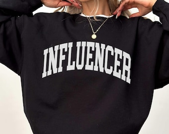 Influencer Sweatshirt - Unisex Crewneck, Podcaster Gift, Influencer Shirt, Social Media Shirt, Gen Z Sweatshirt