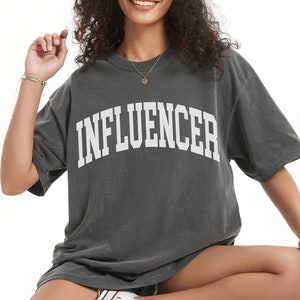 Influencer Comfort Colors Shirt, Unisex Social Media Shirt, Podcaster Gift, Influencer Shirt, Funny Gen Z Shirt