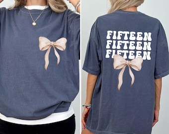 Fifteen Coquette Birthday Comfort Colors® Shirt, 15th Birthday Shirt Girls, Gift for 15 Year Old, Birthday Party Outfit, 15th Birthday