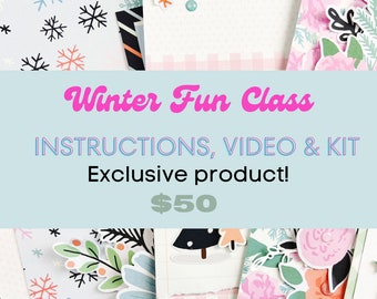 Winter Fun Class - Full Video and Written Instructions, Makes 4 Layouts