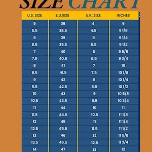May include: A shoe size chart showing US, EU, UK, and inch sizes. The chart is on a blue background with white text.