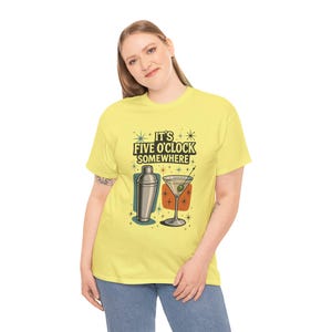 It&#39;s Five O&#39;Clock Somewhere Tee: Drinking Humor, Cocktail Lover Gift