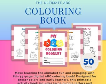 53 Pages ABC  Coloring Book, Baby's First ABC Book, Letter Theme Alphabet Book, Pre-School Book, Activity Book, Printable PDF