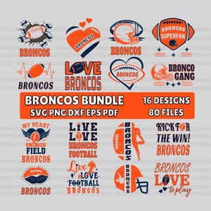 Puede incluir: Una colección de diseños con temática de los Broncos en naranja y azul marino. Los diseños incluyen balones de fútbol, cascos, corazones y texto como "Broncos Superfan" y "Kick for the Win!". La imagen también incluye el texto "Broncos Bundle" y "16 Designs 80 Files."
