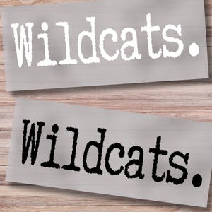 Wildcat DTF Print Typography Font Wildcat School Mascot Sports Team Direct to Film Transfer Ready to Press