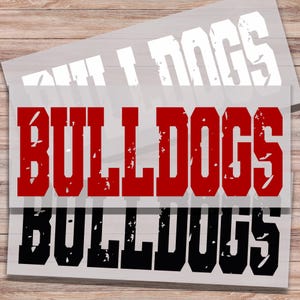 Distressed Bulldogs DTF Print Bulldogs Mascot for Sports Team Direct to Film Prints Ready to Press College Sports Transfer