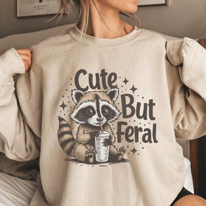 Cute But Feral DTF Print Funny Raccoon Direct to Film Transfer