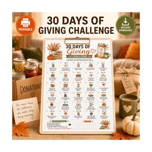 May include: A printable 30 Days of Giving Challenge checklist on a clipboard. The document features a grid with daily kindness tasks, autumn-themed illustrations of pumpkins and leaves, and text including 30 Days of Giving Challenge.