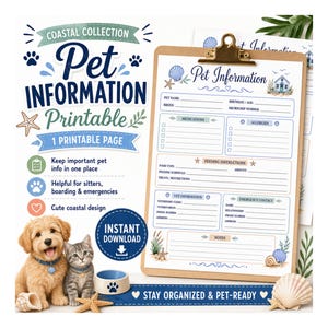 May include: A coastal-themed pet information printable sheet on a clipboard, featuring sections for medications, allergies, feeding instructions, vet details, and emergency contacts, decorated with seashells, a beach house, and a puppy and kitten.