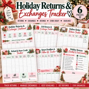 May include: A six-page Holiday Returns & Exchanges Tracker printable set featuring festive graphics of gifts and pine branches. The pages include tables for tracking returns, exchanges, refunds, store credits, and deadlines for online and store orders.