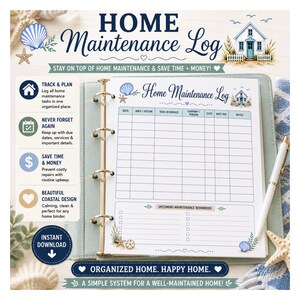 May include: A home maintenance log planner page in a binder with a coastal theme featuring seashells and a beach house illustration. The grid includes columns for date, area, task, company, cost, due date, and notes, plus an upcoming reminders section.