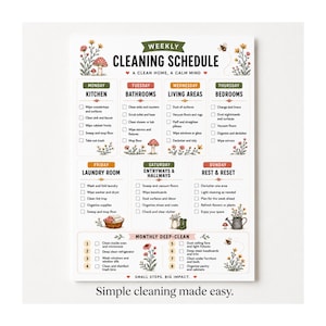 May include: A weekly cleaning schedule printed on a white background. The schedule is divided into days of the week, with tasks listed under each day. Floral and mushroom illustrations decorate the edges. Text at the bottom reads, "Simple cleaning made easy."