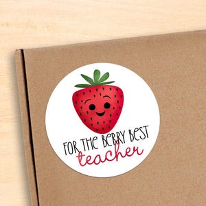 Stickers - For The Berry Best Teacher Appreciation School - Cercles de 1,625 po. (24 autocollants par feuille) OU cercles de 3 po. (6 par feuille), finition mate