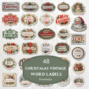 May include: A selection of 48 vintage Christmas word labels in diverse shapes and designs. The labels feature festive phrases such as "Christmas," "Merry Christmas," and "Happy Holidays," with floral and decorative elements. The labels are printable.