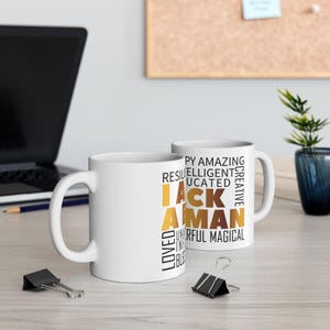 Empowering Black Man Mug | Inspirational Coffee Cup, Gift for Him, Affirmation Mug, Unique Mug, Motivational Drinkware